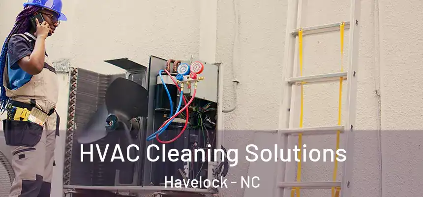  HVAC Cleaning Solutions Havelock - NC