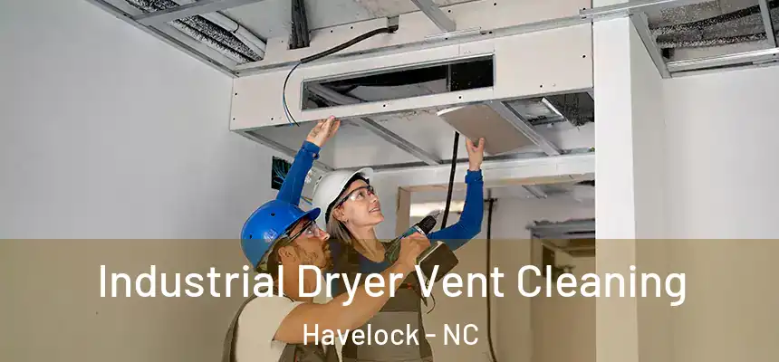  Industrial Dryer Vent Cleaning Havelock - NC