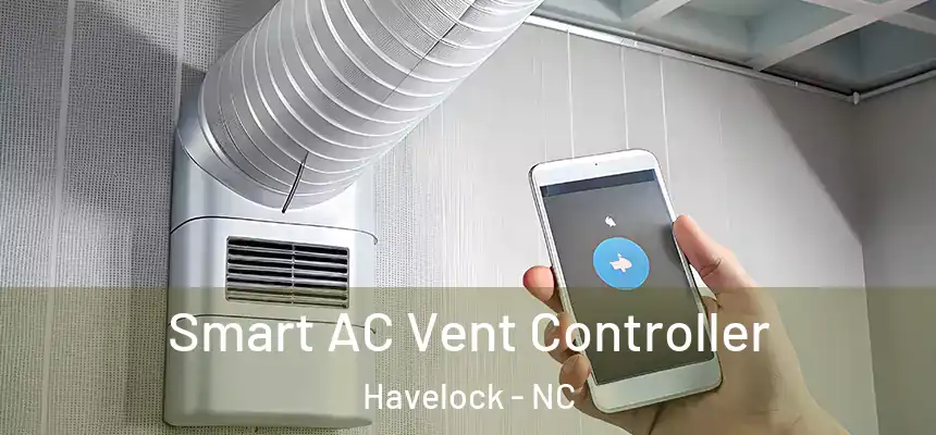  Smart AC Vent Controller Havelock - NC